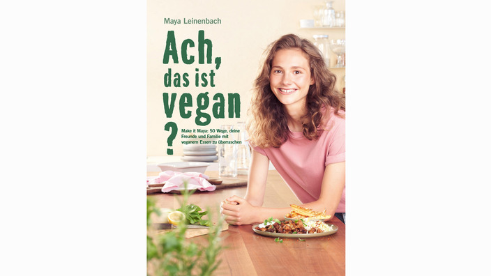Buchcover "Ach, das ist vegan?" von Maya Leinenbach