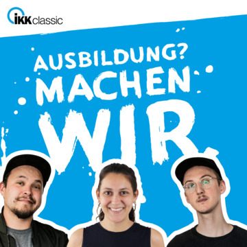 Marco, Sarah und Lucas von "Ausbildung? Machen wir.", dem Azubi-Podcast der IKK classic.