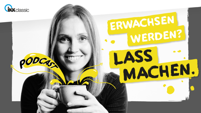 Visual des IKK Podcast "Erwachsen werden? Lass machen." mit Viviane Hähne.